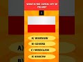 What is the capital city of Poland? #subscribe #quiz #gk #usa #trivia #country #gk
