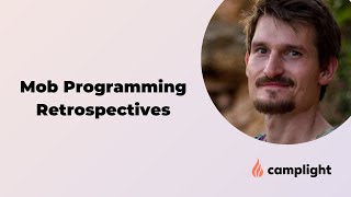 Mob programming retrospectives