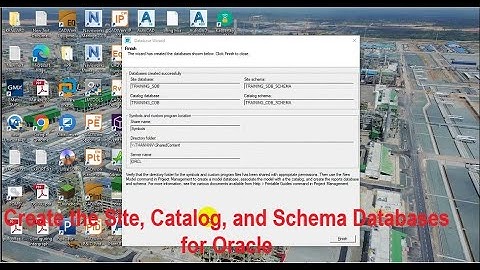 [SP3D_ORACLE]_Create the Site, Catalog, and Schema Databases for Oracle