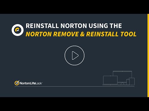 Download and use the Norton Remove and Reinstall tool