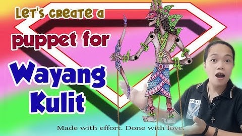 WAYANG KULIT MAKING | OUR CLASSROOM | TAGALOG TUTORIAL