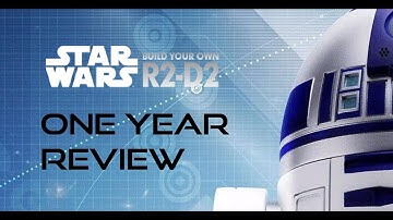 Star Wars Build Your Own R2D2 -one year review