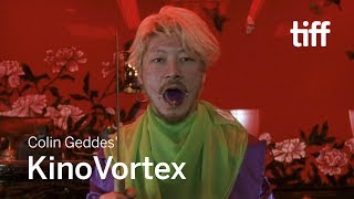 Colin Geddes' KinoVortex | WINTER 2018