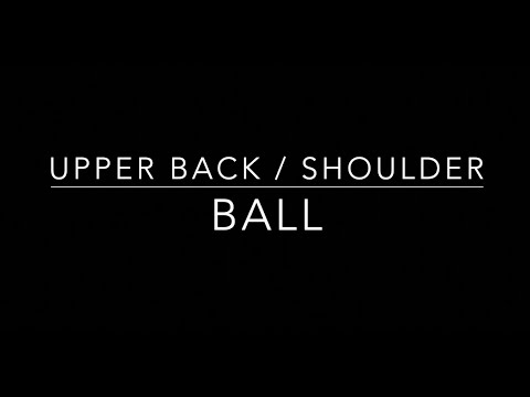 Upper back and shoulder release with massage ball