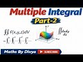 Multiple Integral Part-2 (@MathsByDivya-w6c ) #aktumathematics #aktumathematics #engineeringcourse 