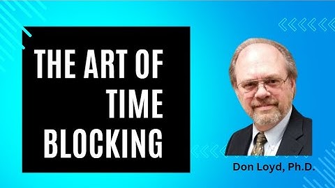 The Art of Time Blocking