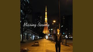 Missing Beauty