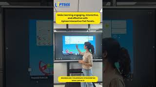 Enhance Learning with Uptree Interactive Flat Panels
