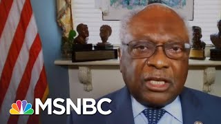 Clyburn On Biden VP Pick: 'He Needs A Running Mate With A Lot Of Passion' | MSNBC