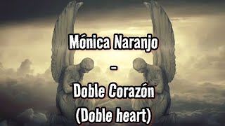 Mónica Naranjo - Doble corazón English lyrics