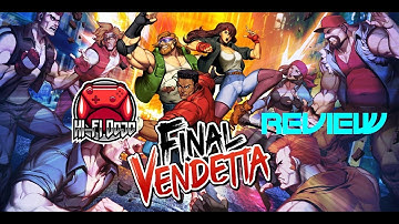 Final Vendetta Review