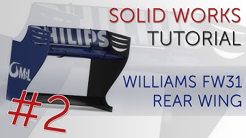 Formula 1 rear wing (Williams FW-31) - SolidWorks tutorial #2