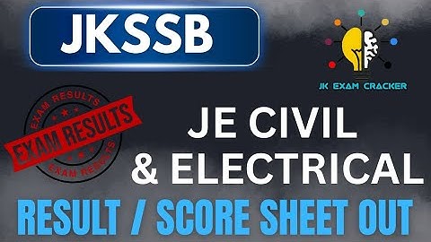 JKSSB JE CIVIL & JE ELECTRICAL RESULT / SCORECARD OUT #jkssb 