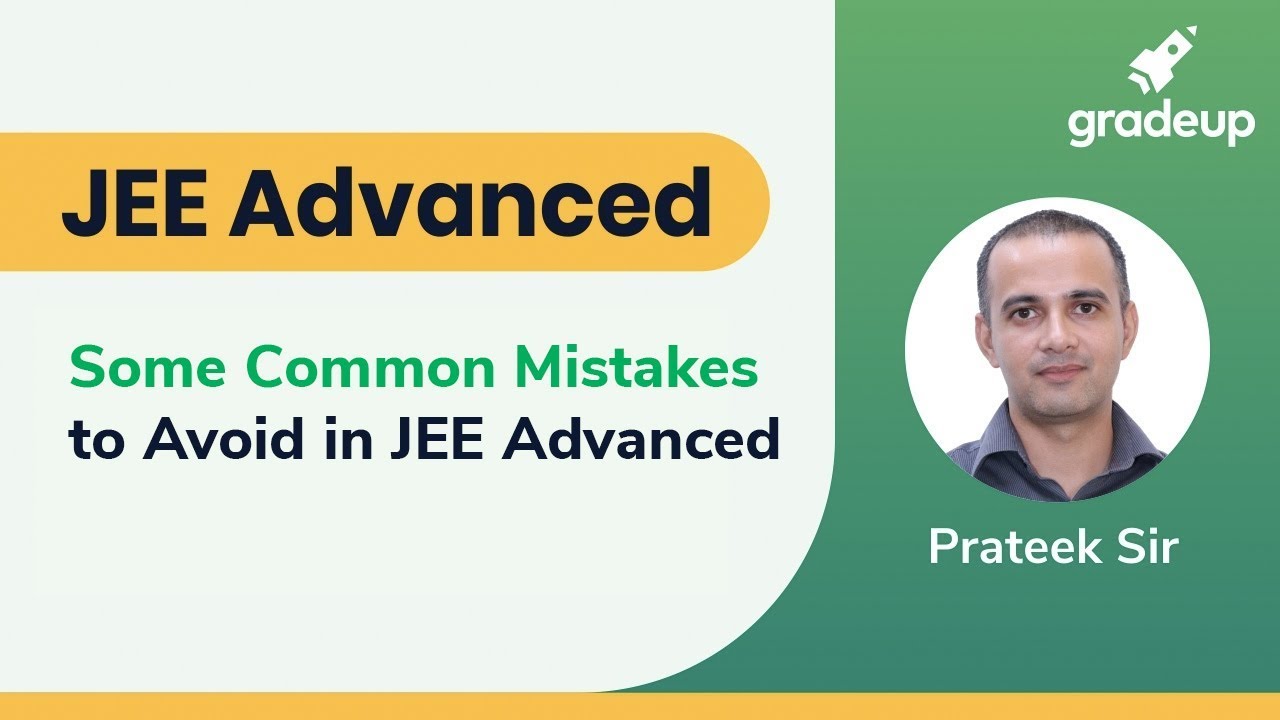 JEE Advanced | Common Mistakes to Avoid in JEE Advanced | JEE Advanced ...