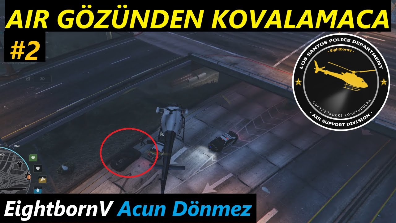 EightbornV Next LSPD | Air Gözünden Kovalamaca #2 | Acun Dönmez