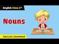 Nouns | Types of Nouns | Class 3 English Grammar