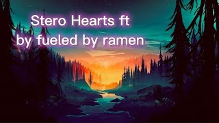 Stereo hearts ft. | by Fueled By Ramen