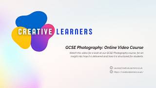 Look Inside the Creative Learners Online GCSE Photography Course