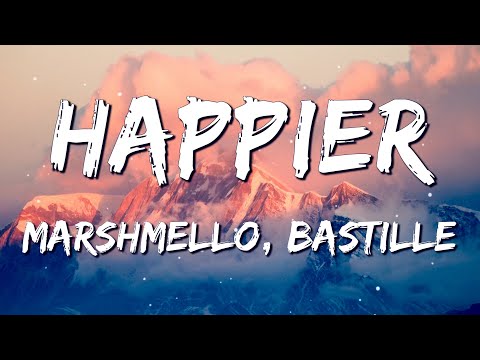 Marshmello Ft. Bastille - Happier