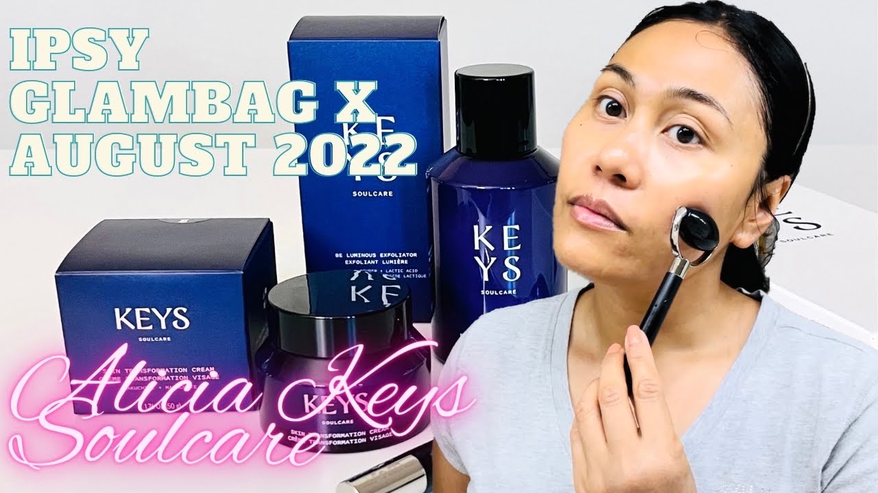 Ipsy Glam Bag X August 2022 Feat. Alicia Keys Soulcare Spoilers and