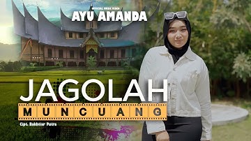 AYU AMANDA - JAGOLAH MUNCUANG (OFFICIAL MUSIC VIDEO)