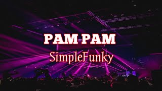Download Lagu PAM PAM - (FerdiSolagRemix) SimpleFunky!!! MP3