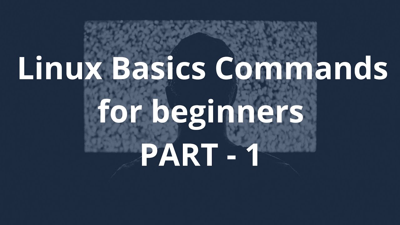 Linux Basics Commands For Beginners - Part 1 | MR.ViLeN | - YouTube