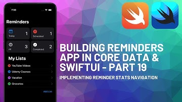 Building Reminders App Clone in Core Data and SwiftUI - Part 19