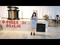 Encontro de Mulheres - O Poder da Oração - Irmã Irislane