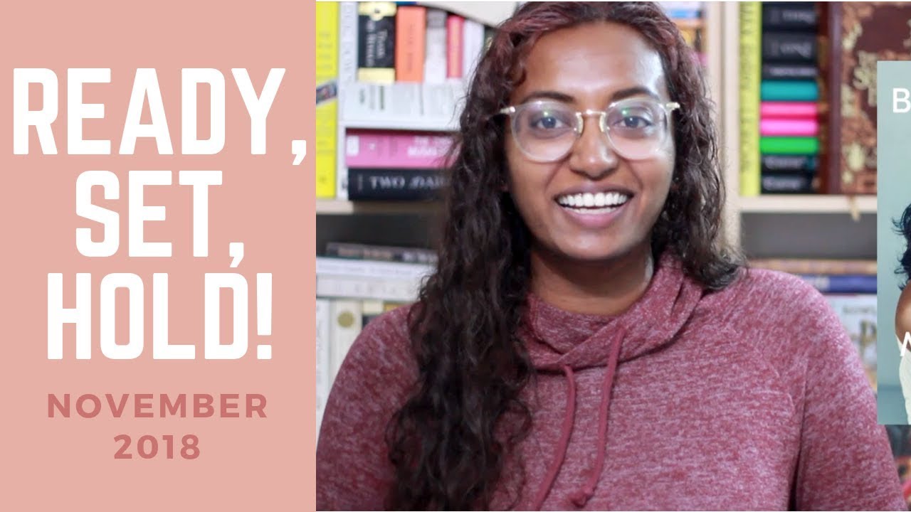 Ready, Set, Hold: November 2018