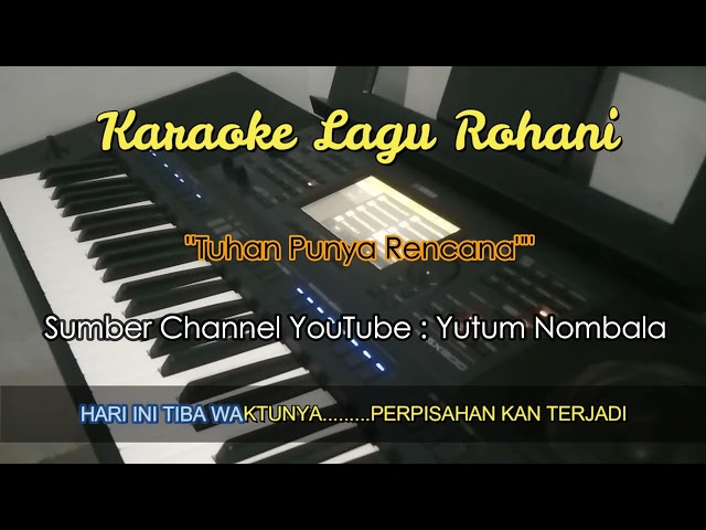 KARAOKE ROHANI PERPISAHAN TUHAN PUNYA RENCANA class=