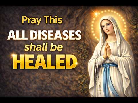 Do Not Leave This Prayer  Our Lady Of Lourdes Healing Prayer