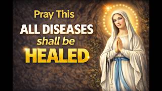 Do Not Leave This Prayer Our Lady Of Lourdes Healing Prayer