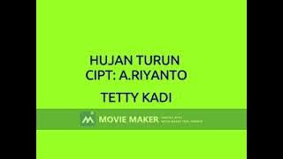 TETTY KADI & BAND 4 NADA HUJAN tURUN CIPT. A.RIYANTO