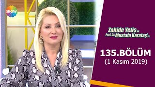 Zahide Yetiş Ve Mustafa Karataşla 135. Bölüm