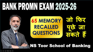 Bank Promn Exam - 65 Memory Recalled Questions, जो फिर पूछे जा सकते हैं#nstoor