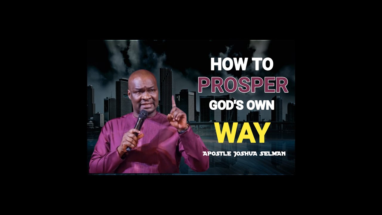 HOW TO PROSPER GOD'S OWN WAY - YouTube