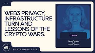 Logos | Web3 privacy, infrastructure turn and lessons of the Crypto Wars. - Agata Ferreira