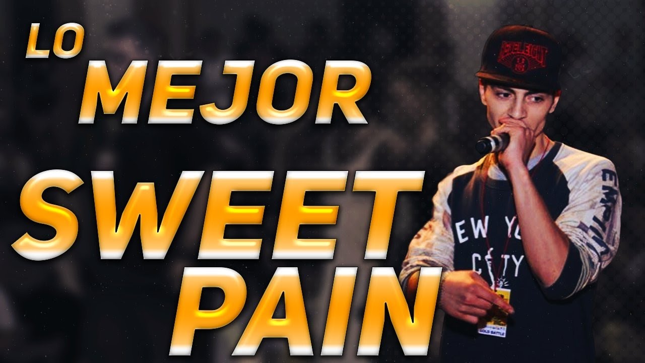 Sweet Pain Rapper Lo MEJOR de SWEET PAIN - YouTube