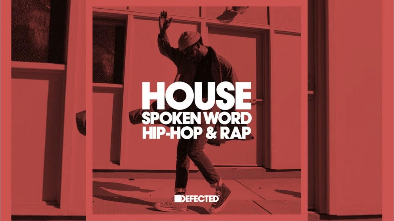Defected House Spoken Word Hip Hop Rap 2023 09 30 YouTube defected-house-spoken-word-hip-hop-rap-2023-09-30-youtube