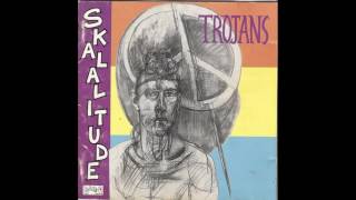 The Trojans \ Skalatitude, 1991 [Full Album]