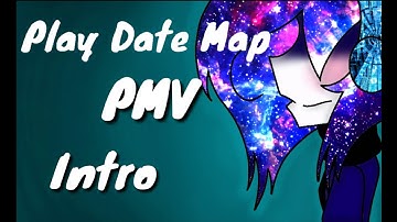 Play Date PMV Map! [ REOPENED? ]
