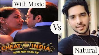 Dil Mein Ho Tum | Without Music Vs Music | Armaan Malik | Cheat India