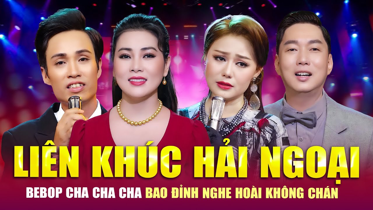 LK Mùa Hè… Hải Ngoại Cha Cha Cha | Tuấn Khương - Diễm Thuỳ - Phong Sơn Nước - Tiểu Thuý 