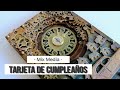 MIX MEDIA PARA PRINCIPIANTES: TARJETA DE CUMPLEAÑOS | LLUNA NOVA SCRAP