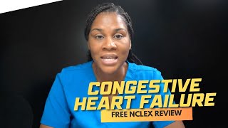Famous Monday Motivation: Congestive Heart Failure (Free NCLEX Review) Profile