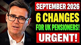 Breaking News 6 Major UK Pension Changes Coming This September 2026
