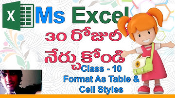 Ms Excel in Telugu | Telugu Ms Excel Classes | Class - 10 |👵🏽| Format As Table | Cell Styles