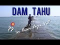 Mancing Dam Tahu Semarang Dapat Apa?