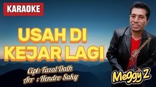 MEGGY Z - USAH DI KEJAR LAGI | OFFICIAL KARAOKE ORIGINAL